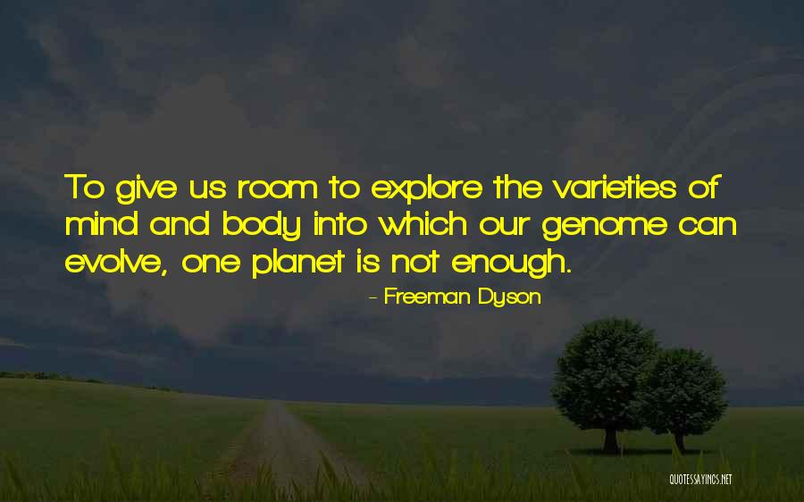 Peeking In To Say Hello Quotes By Freeman Dyson Peeking In To Say Hello Quotes By Freeman Dyson