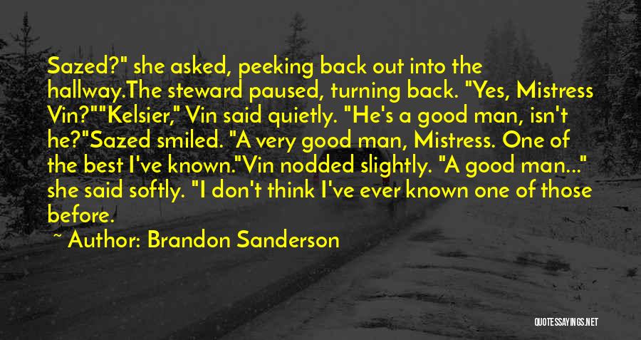 Peeking Quotes By Brandon Sanderson