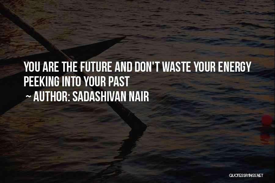 Peeking Quotes By Sadashivan Nair