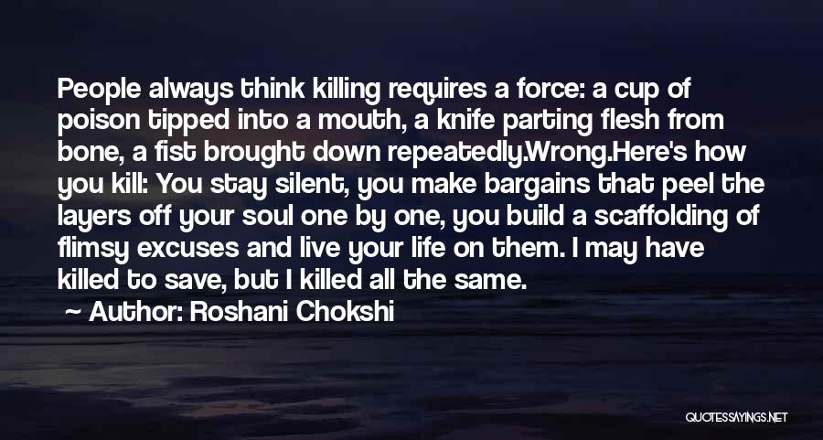 Peel Layers Quotes By Roshani Chokshi