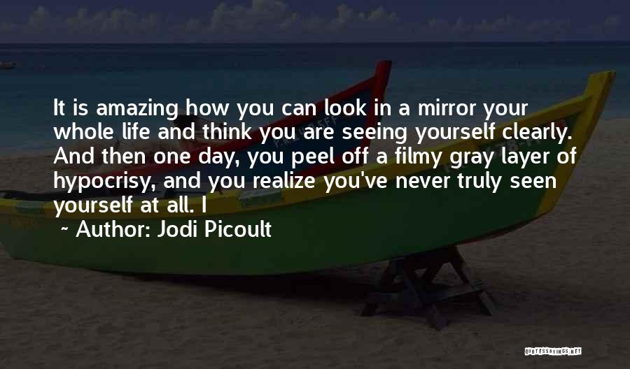 Peel Off Quotes By Jodi Picoult
