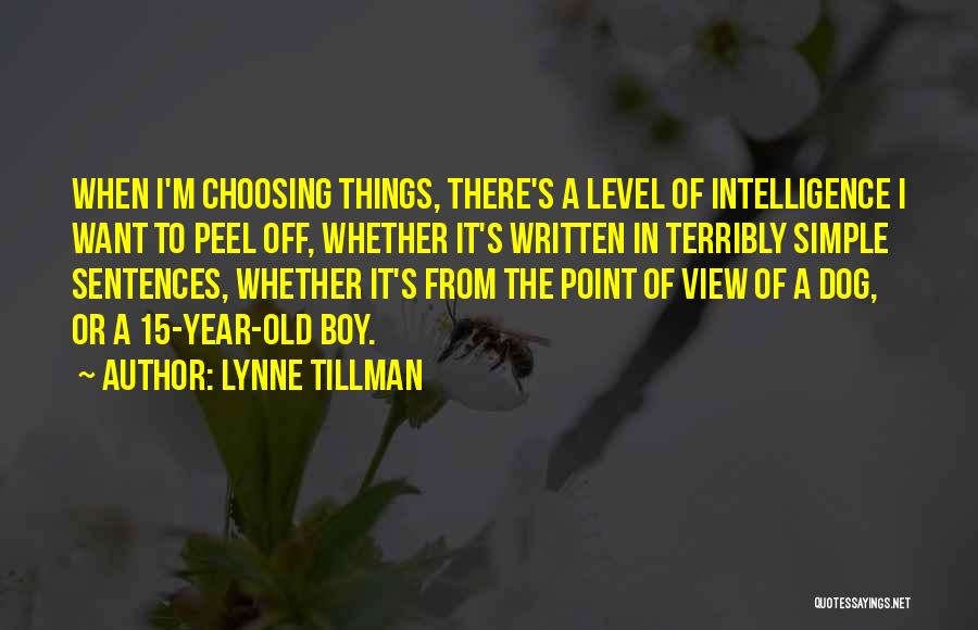 Peel Off Quotes By Lynne Tillman