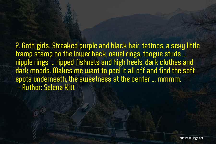 Peel Off Quotes By Selena Kitt