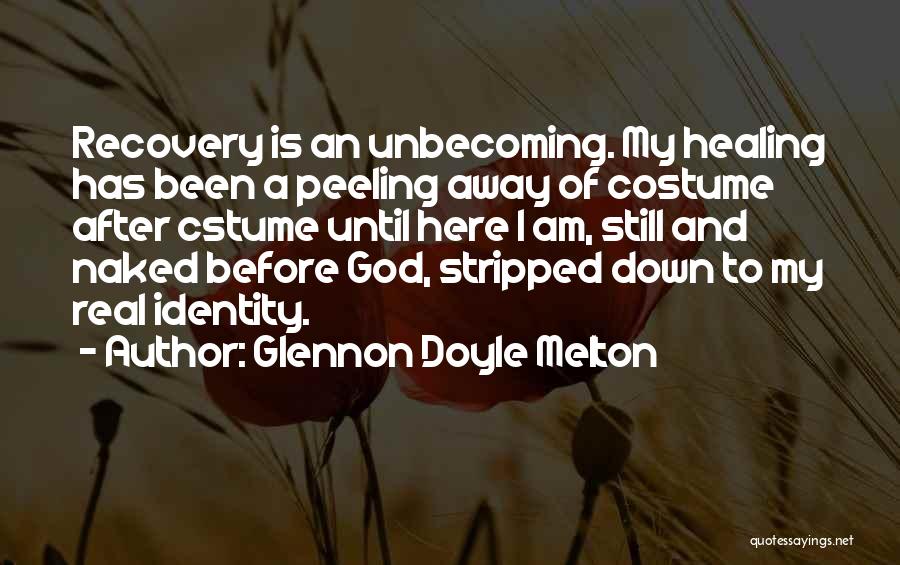 Peeling Away Quotes By Glennon Doyle Melton