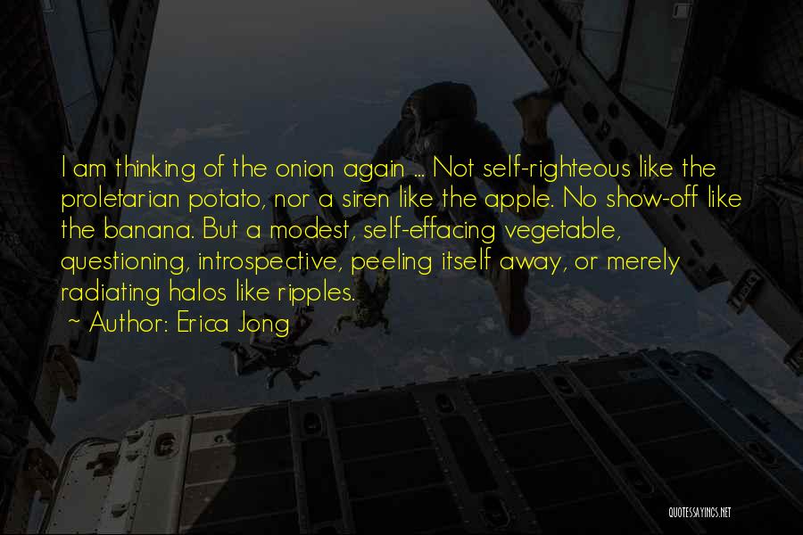 Peeling Quotes By Erica Jong