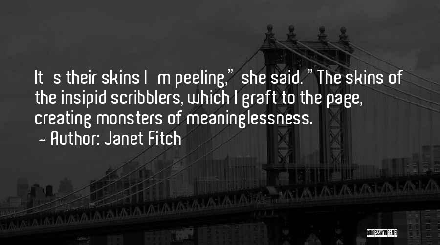 Peeling Quotes By Janet Fitch