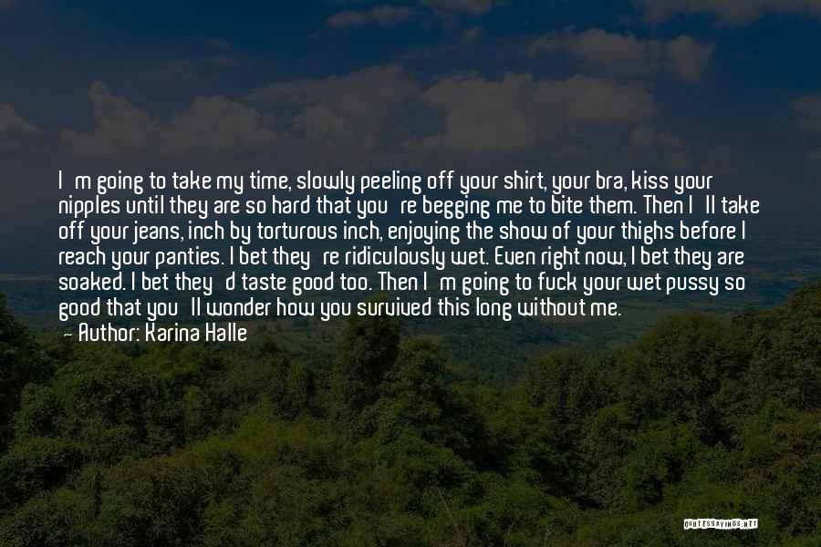 Peeling Quotes By Karina Halle