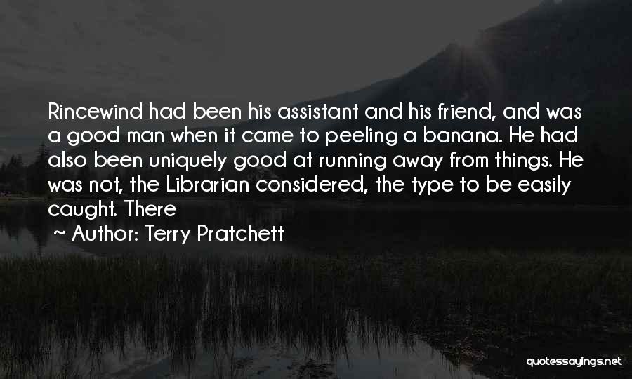 Peeling Quotes By Terry Pratchett