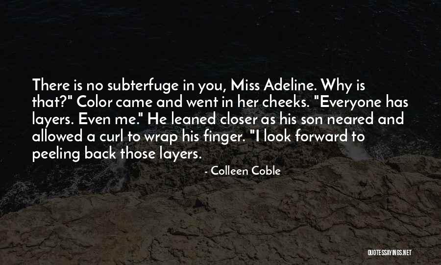 Peeling The Layers Quotes By Colleen Coble