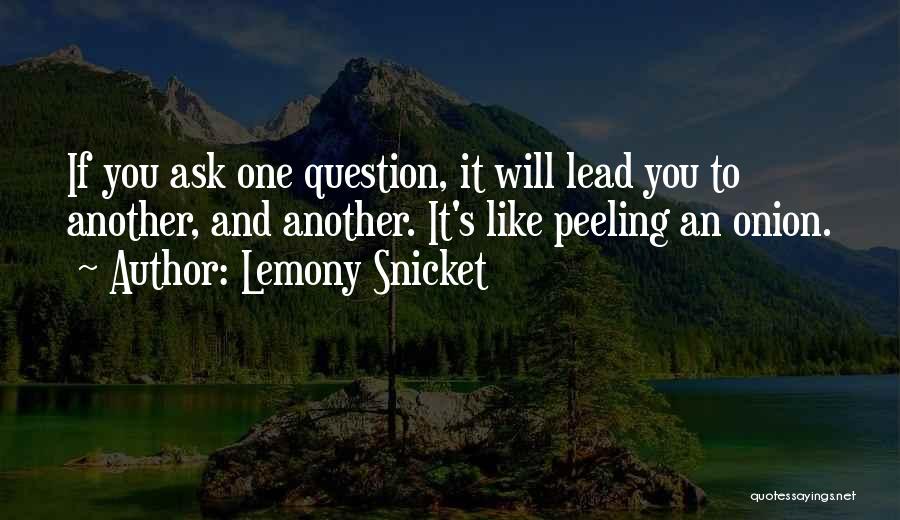 Peeling The Onion Quotes By Lemony Snicket