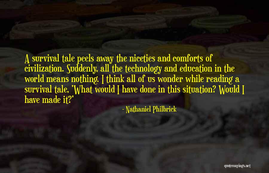 Peels Quotes By Nathaniel Philbrick Peels Quotes By Nathaniel Philbrick