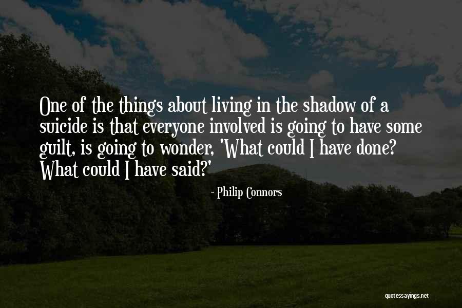 Peeped My Hold Quotes By Philip Connors Peeped My Hold Quotes By Philip Connors