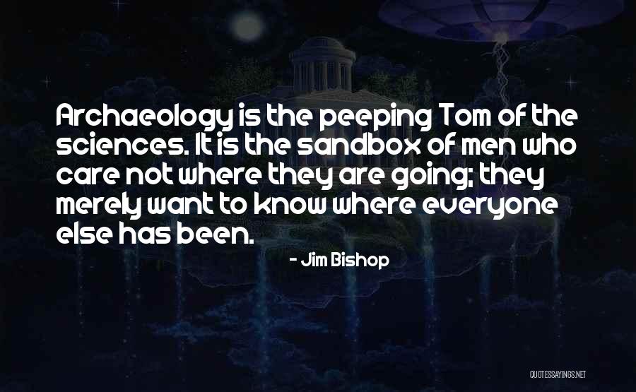 Peeping Tom Quotes By Jim Bishop