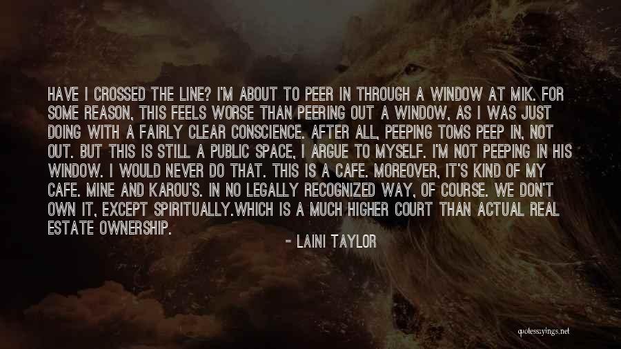 Peeping Toms Quotes By Laini Taylor Peeping Toms Quotes By Laini Taylor