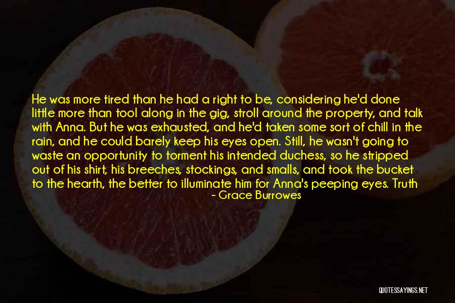 Peeping You Quotes By Grace Burrowes Peeping You Quotes By Grace Burrowes
