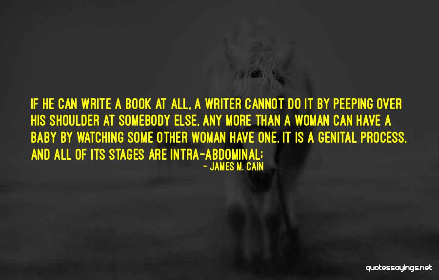 Peeping You Quotes By James M. Cain Peeping You Quotes By James M. Cain