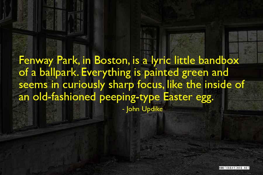 Peeping You Quotes By John Updike Peeping You Quotes By John Updike