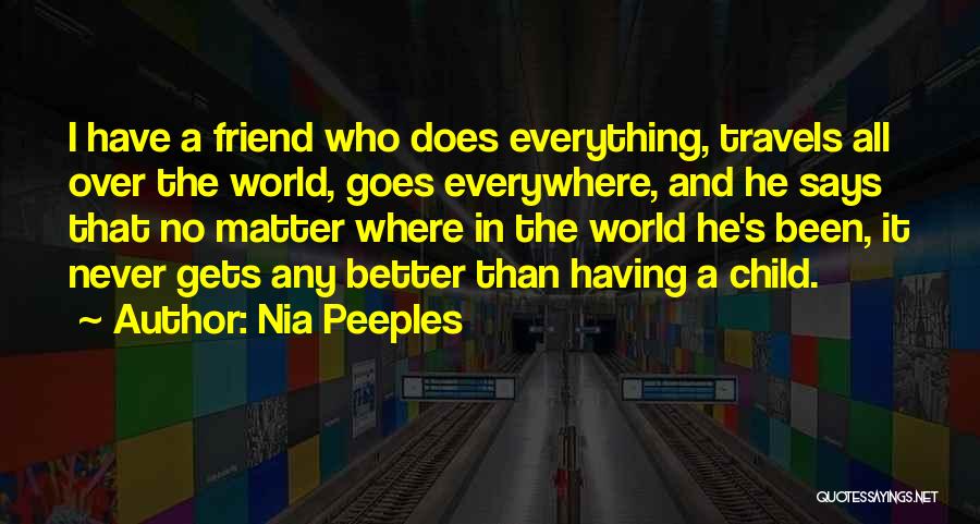 Peeples Quotes By Nia Peeples