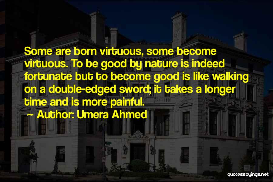 Peer E Kamil Best Quotes By Umera Ahmed