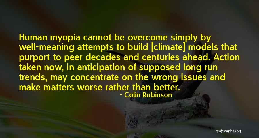 Peer In Quotes By Colin Robinson Peer In Quotes By Colin Robinson