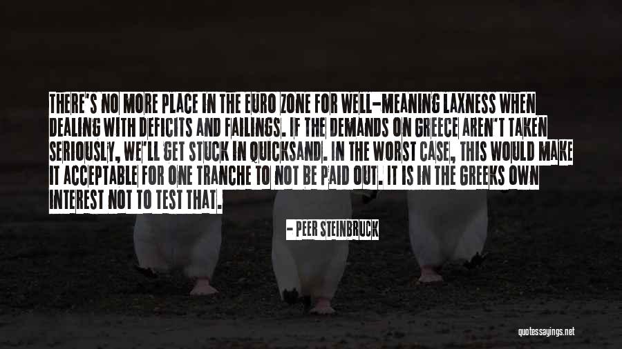 Peer In Quotes By Peer Steinbruck Peer In Quotes By Peer Steinbruck