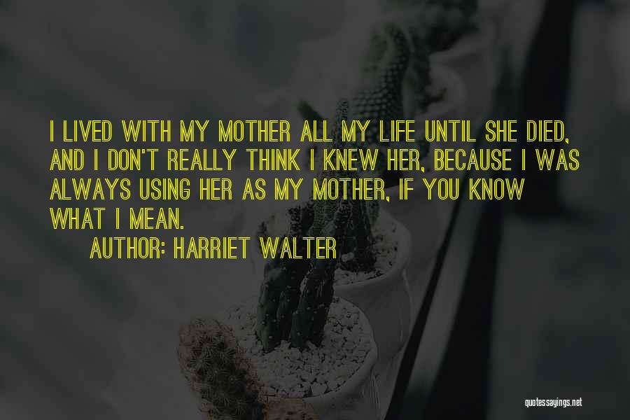 Peer Pressure Is Always Beneficial Quotes By Harriet Walter