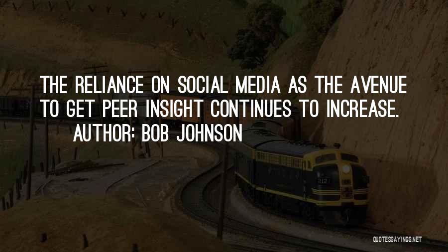 Peer Quotes By Bob Johnson