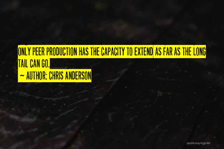 Peer Quotes By Chris Anderson