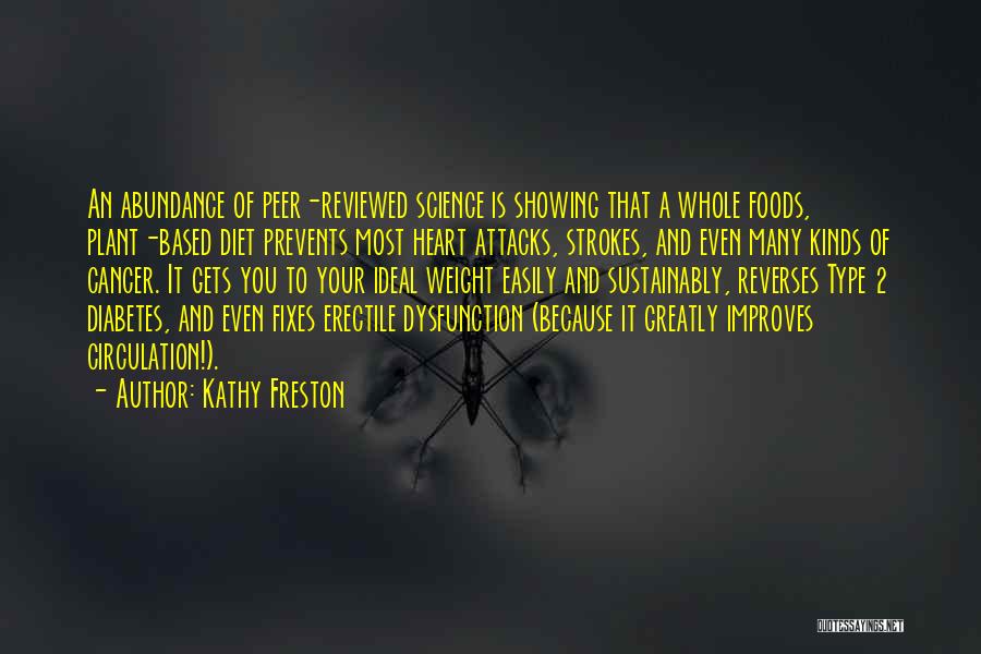 Peer Quotes By Kathy Freston