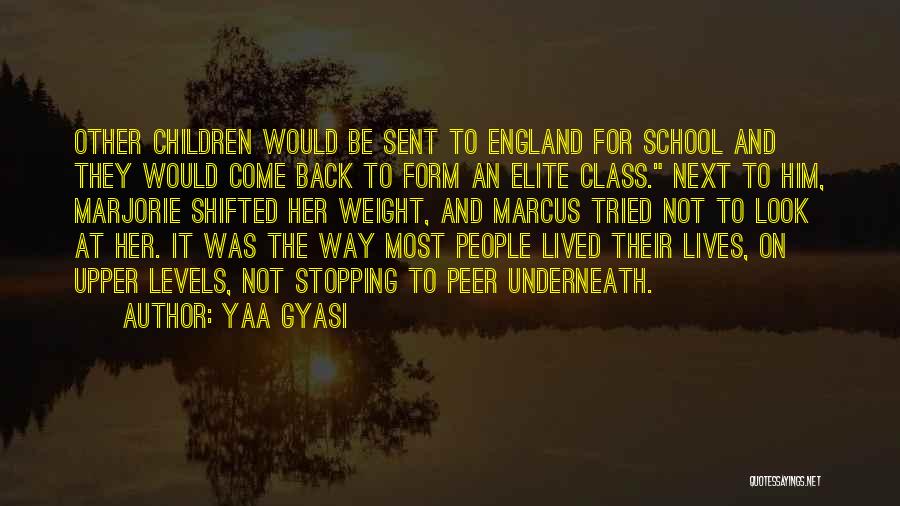 Peer Quotes By Yaa Gyasi