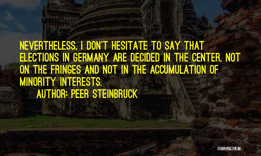 Peer Steinbruck Quotes 955485