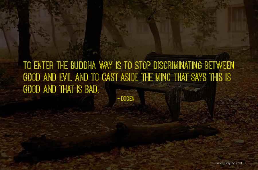 Peerasit Patanakul Quotes By Dogen Peerasit Patanakul Quotes By Dogen