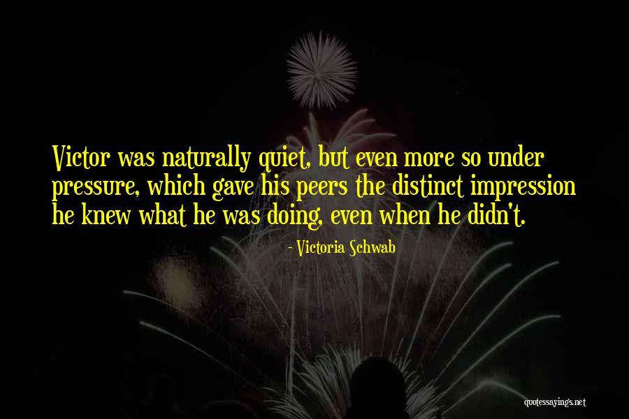 Peers Pressure Quotes By Victoria Schwab Peers Pressure Quotes By Victoria Schwab