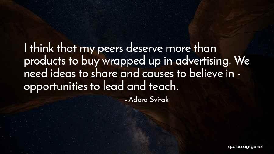 Peers Quotes By Adora Svitak