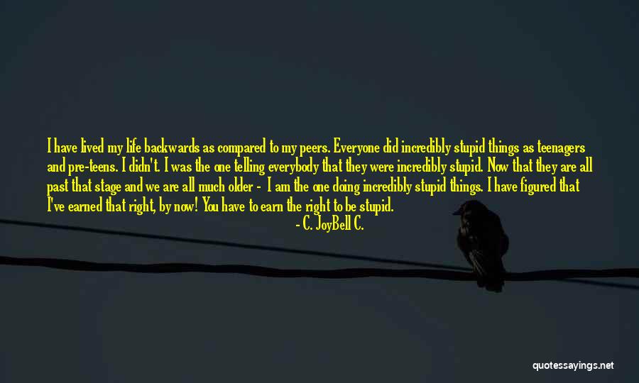 Peers Quotes By C. JoyBell C. Peers Quotes By C. JoyBell C.