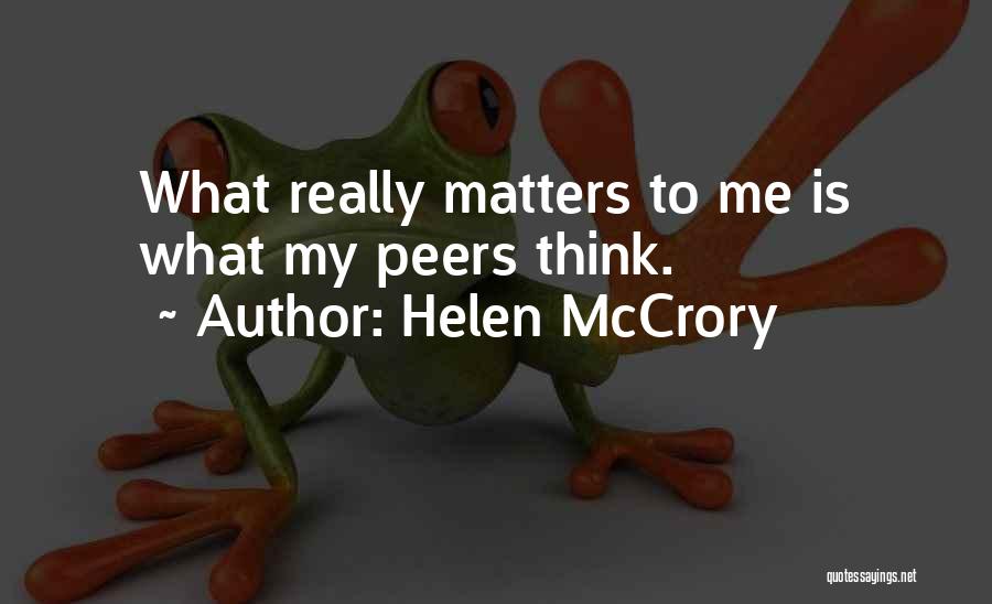 Peers Quotes By Helen McCrory