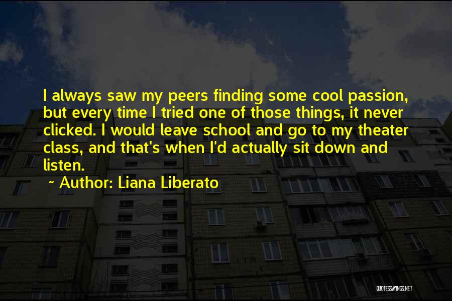 Peers Quotes By Liana Liberato