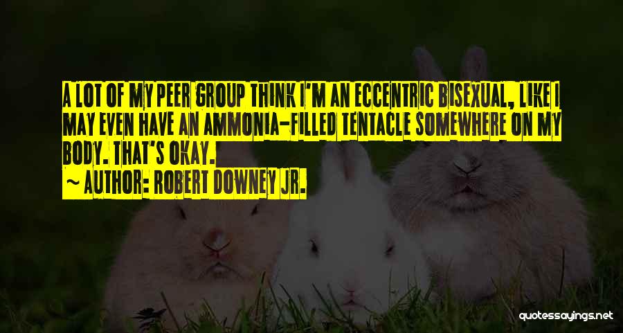 Peers Quotes By Robert Downey Jr.