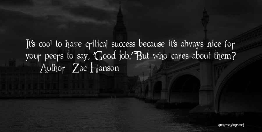 Peers Quotes By Zac Hanson