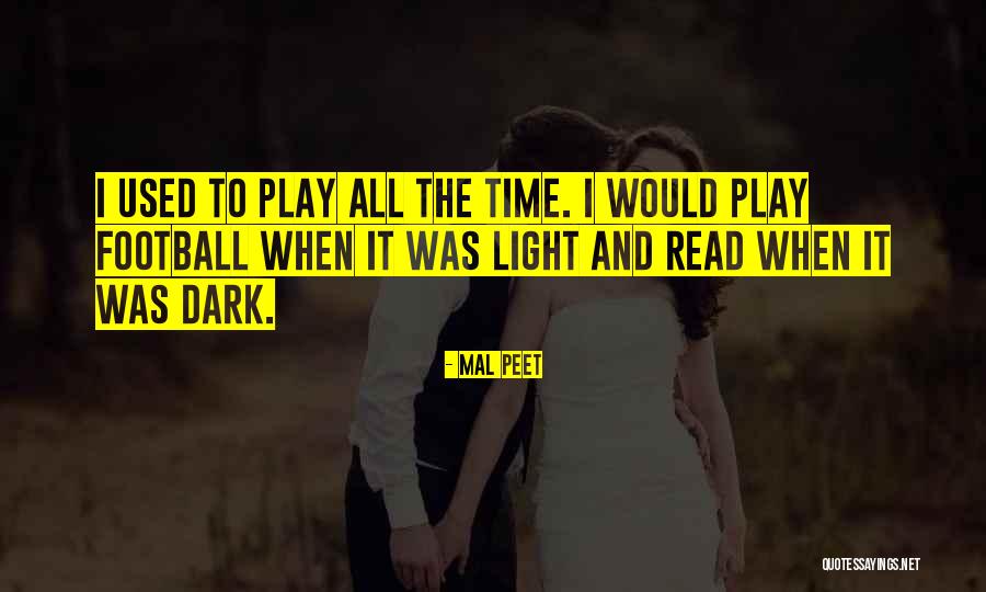 Peet Quotes By Mal Peet Peet Quotes By Mal Peet