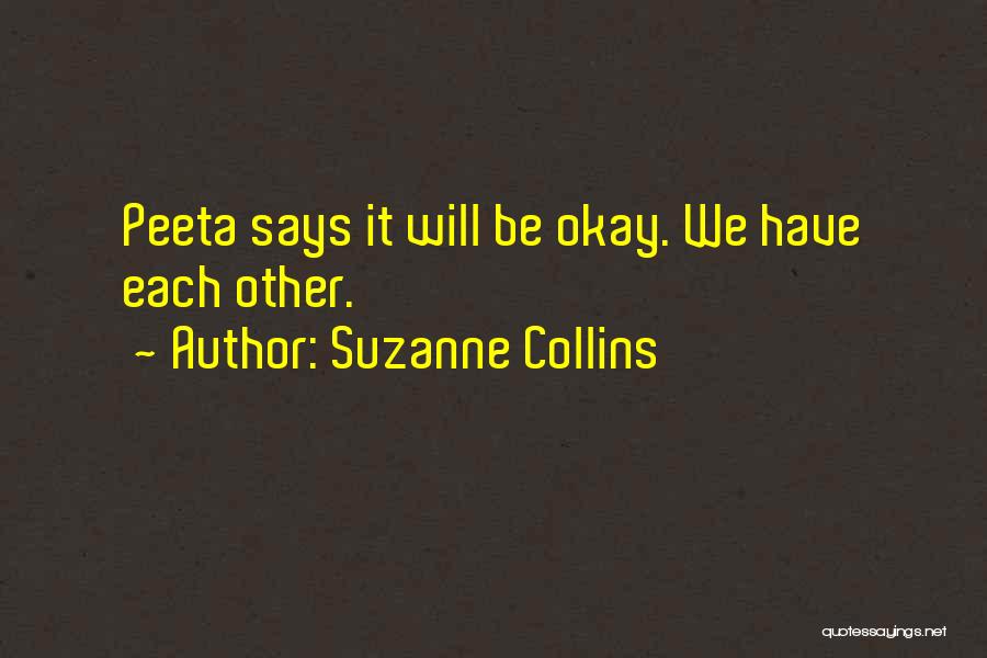 Peeta And Katniss Quotes By Suzanne Collins