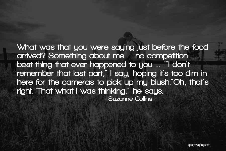 Peeta In The Hunger Games Quotes By Suzanne Collins Peeta In The Hunger Games Quotes By Suzanne Collins