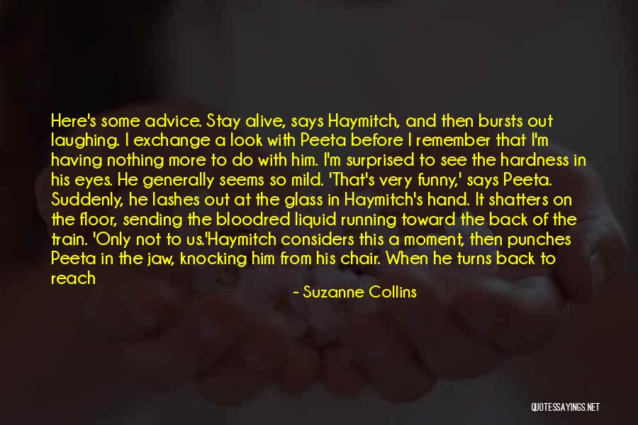 Peeta In The Hunger Games Quotes By Suzanne Collins Peeta In The Hunger Games Quotes By Suzanne Collins