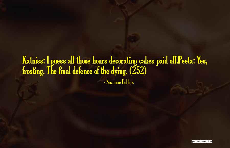 Peeta In The Hunger Games Quotes By Suzanne Collins Peeta In The Hunger Games Quotes By Suzanne Collins