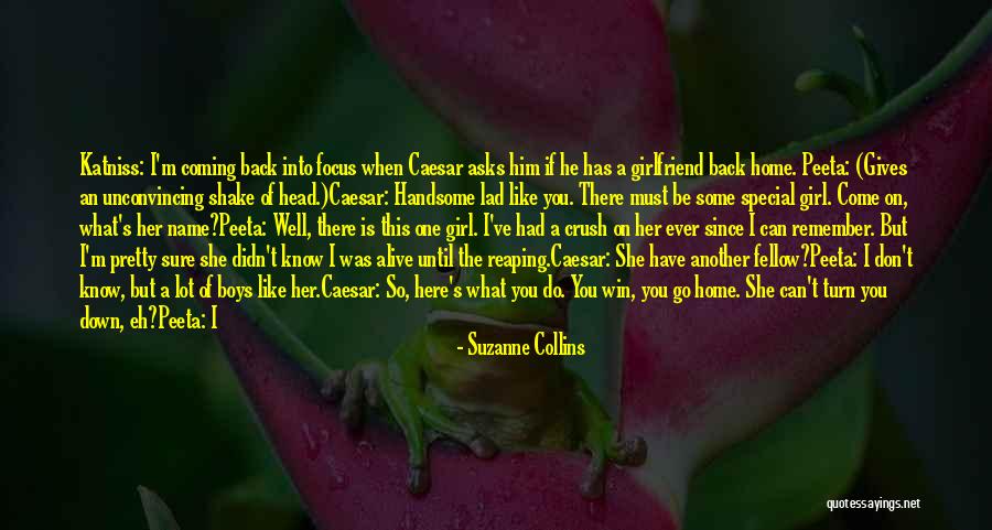 Peeta In The Hunger Games Quotes By Suzanne Collins Peeta In The Hunger Games Quotes By Suzanne Collins