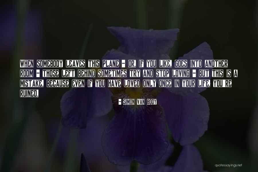 Peeved Synonym Quotes By Simon Van Booy Peeved Synonym Quotes By Simon Van Booy