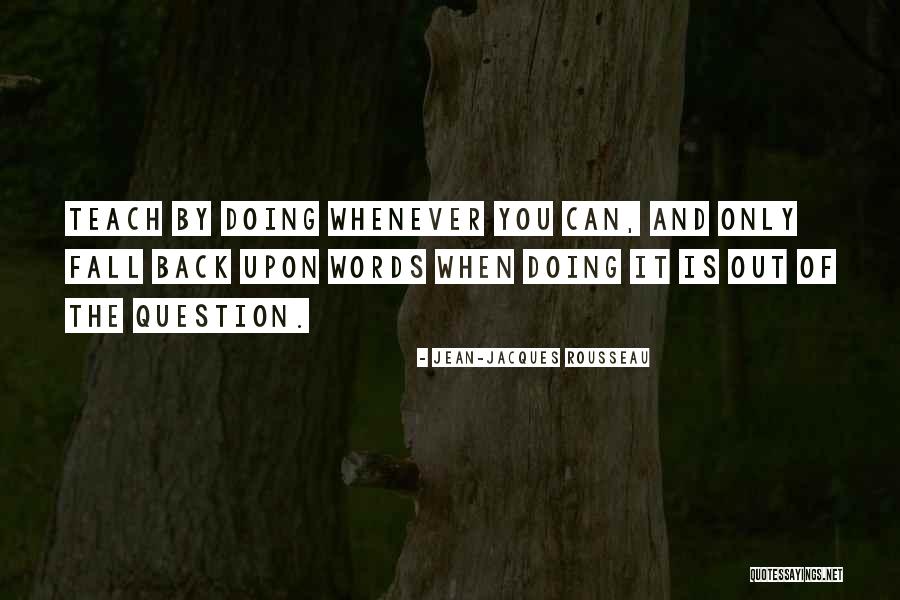 Peevishly Antonym Quotes By Jean-Jacques Rousseau Peevishly Antonym Quotes By Jean-Jacques Rousseau