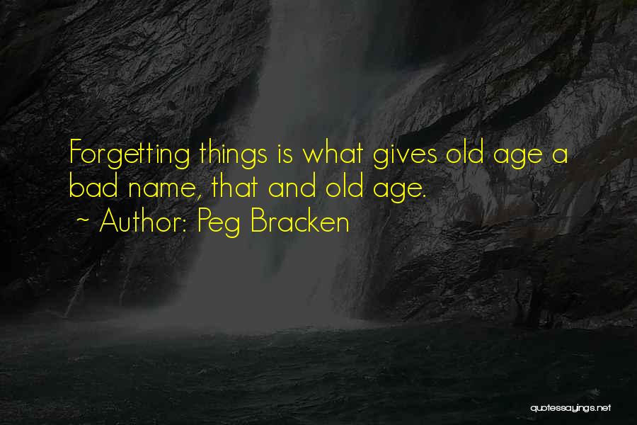 Peg Bracken Quotes 1317382