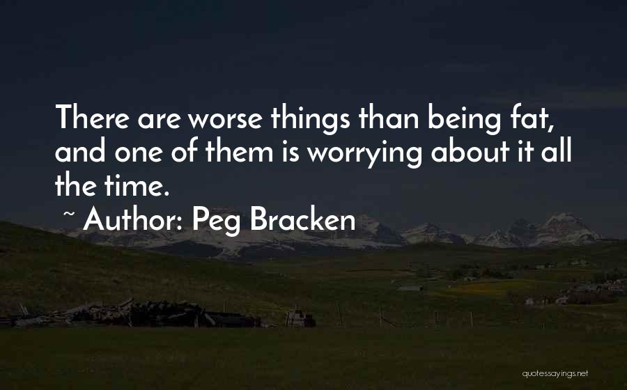 Peg Bracken Quotes 1501519