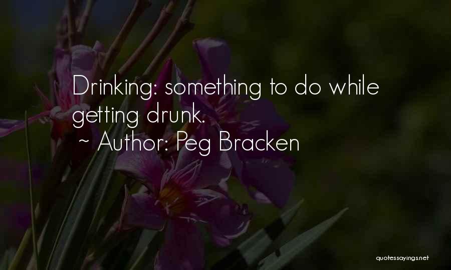 Peg Bracken Quotes 1855597